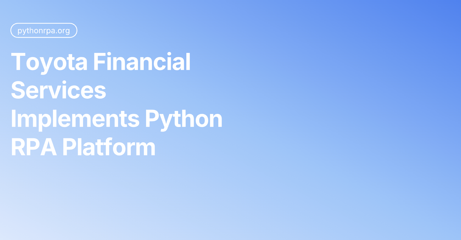 Python RPA I Enterprise RPA platform for Python-scripts for intelligent ...